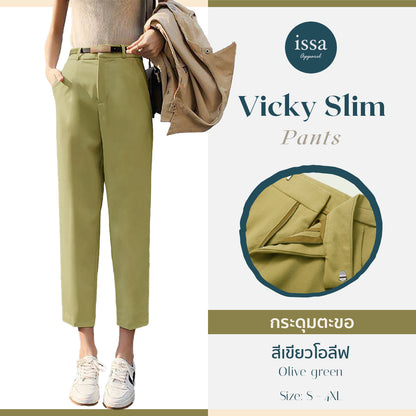 Vicky Slim pants