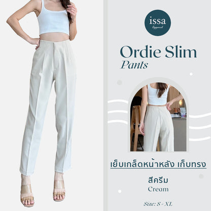 Ordie Slim pants